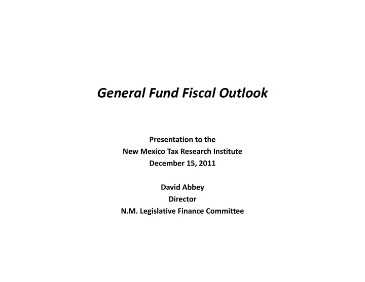 general fund fiscal outlook l d l l k