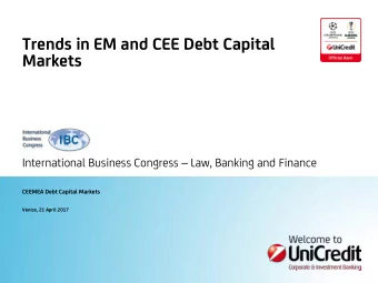 Trends in EM and CEE Debt Capital  Markets International Business Congress  Law, Banking and