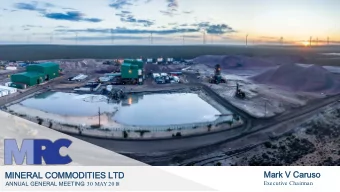 Mark V Caruso  Mark V Caruso  MINERAL COMMODITIES LTD  MINERAL COMMODITIES LTD  Executive Chairman