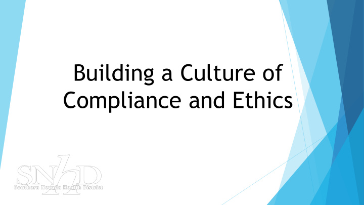 building a culture of compliance and ethics core elements