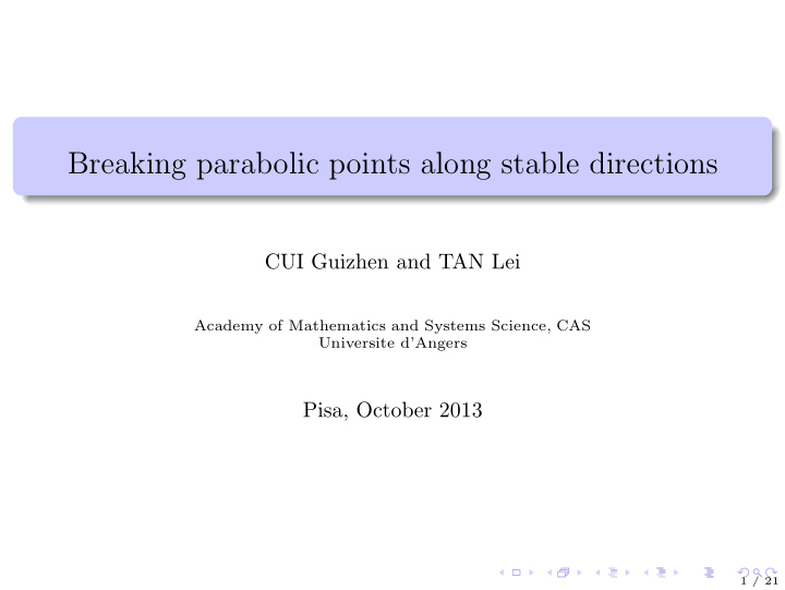 breaking parabolic points along stable directions