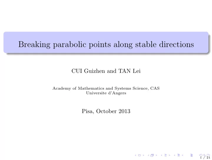 breaking parabolic points along stable directions