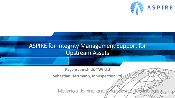 aspire for in integrity management support for upstream