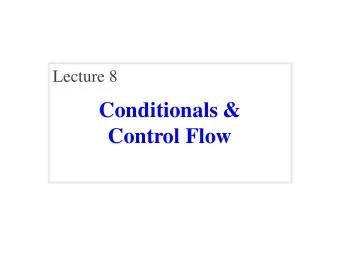 Conditionals &amp;  Control Flow  Announcements For This Lecture  Readings  Assignment 1