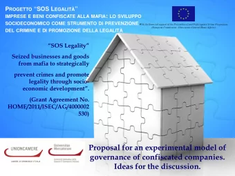Proposal for an experimental model of  governance of confiscated companies.  Ideas for the