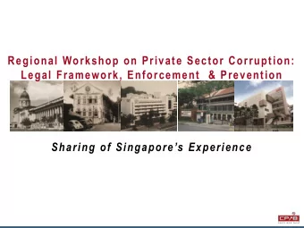 Regional Workshop on Private Sector Corruption:  Legal Framework, Enforcement  &amp; Prevention