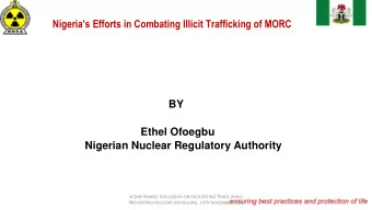 BY  Ethel Ofoegbu  Nigerian Nuclear Regulatory Authority  VCDNP PANNEL DISCUSSION ON FACILITATING