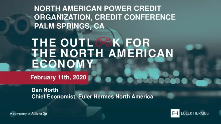 the outl k for the north american economy