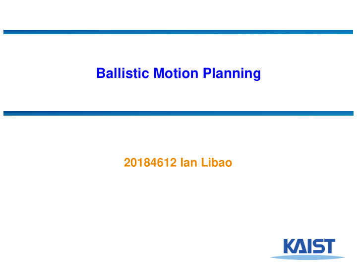 ballistic motion planning