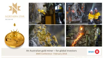 An Australian gold miner  for global investors  BMO Conference - February 2018  Disclaimer