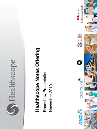 Healthscope Notes Offering  Roadshow Presentation  November 2010  Important Notice  This