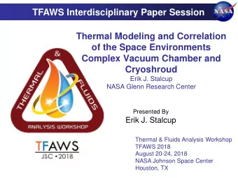 Thermal Modeling and Correlation  of the Space Environments  Complex Vacuum Chamber and  Cryoshroud
