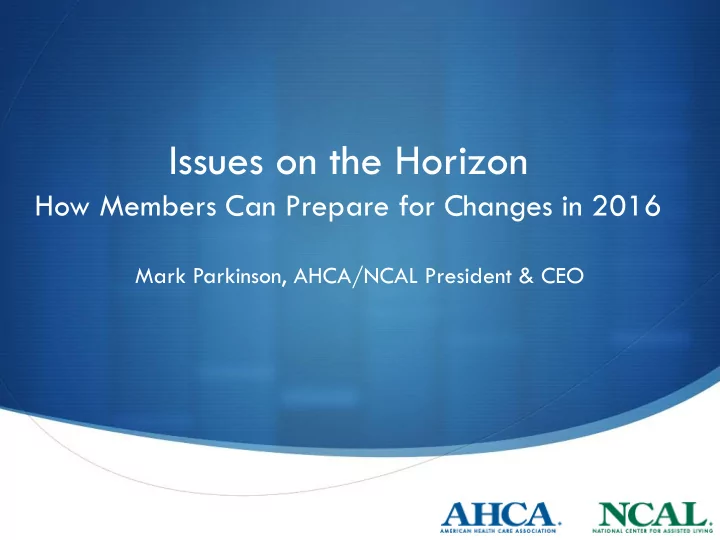 issues on the horizon