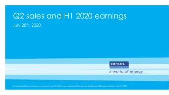 Q2 sales and H1 2020 earnings July 28 th , 2020  Consolidated financial statements as of June 30,