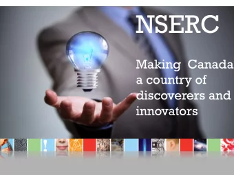 NSERC  Making  Canada  a country of  discoverers and  innovators  30,500 post-secondary students