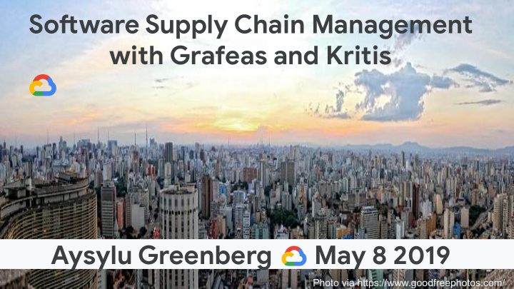 sofuware supply chain management with grafeas and kritis