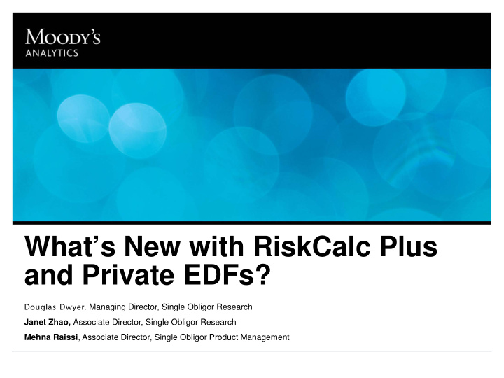 what s new with riskcalc plus and private edfs