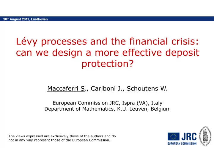 l vy processes and the financial crisis can we design a
