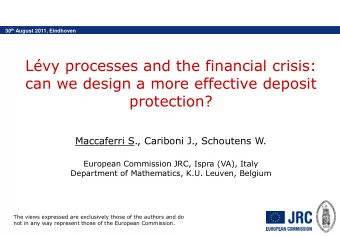 Lvy processes and the financial crisis:  can we design a more effective deposit  protection?