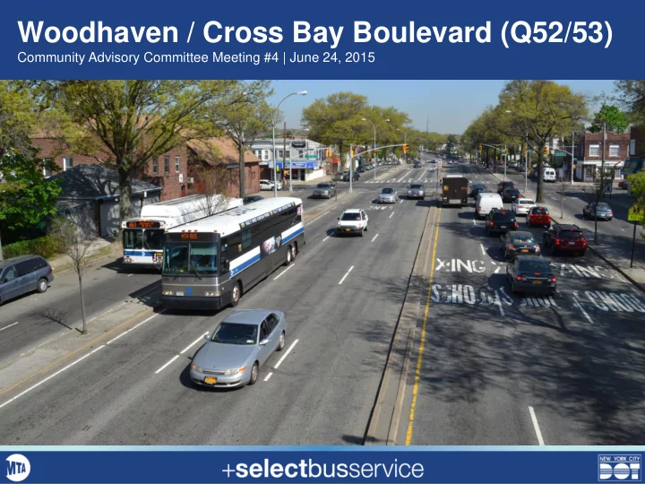 woodhaven cross bay boulevard q52 53