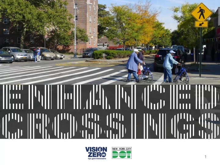 1 enhanced crossings