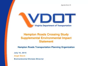 Hampton Roads Crossing Study  Supplemental Environmental Impact  Statement  Hampton Roads