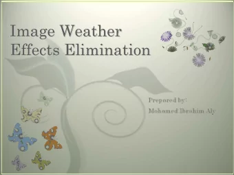 Image Weather  Image Weather  7  Effects Elimination  Effects Elimination  Abstract  Problem