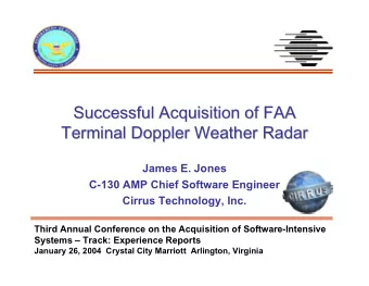 Successful Acquisition of FAA  Successful Acquisition of FAA  Terminal Doppler Weather Radar