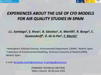 FOR AIR QUALITY STUDIES IN SPAIN J.L. Santiago 1 , E. Rivas 1 , B. Snchez 1 , A. Martilli 1 , R.