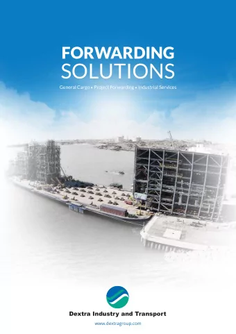 SOLUTIONS General Cargo  Project Forwarding  Industrial Services  Dextra Industry and