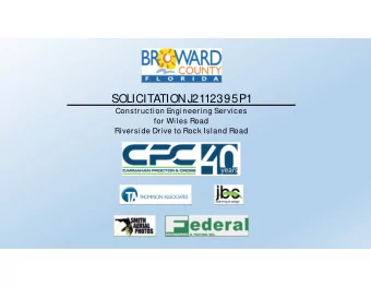 SOLICITATION J2112395P1  Construction E  ngineering Services  for Wiles Road  Riverside Drive to