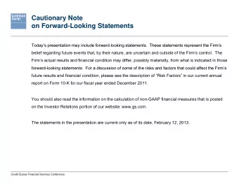 Cautionary Note  on Forward-Looking Statements  Todays presentation may include forward-looking