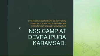 DEVRAJPURA  KARAMSAD.  z  Activities at DEVRAJPURA.    25 volunteer s participated.