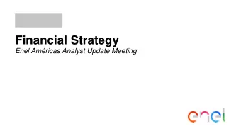 Financial Strategy  Enel Amricas Analyst Update Meeting  Financial Targets  Focus on Strategic