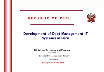 Development of Debt Management IT  Systems in Peru  Mini  nistry of  of Econo  nomy and  and Fina