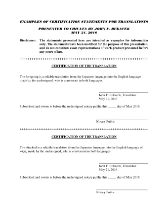 EXAMPLES OF CERTIFICATION STATEMENTS FOR TRANSLATIONS  PRESENTED TO CHICATA BY JOHN F. BUKACEK  MAY