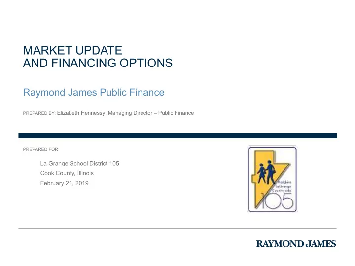 market update and financing options