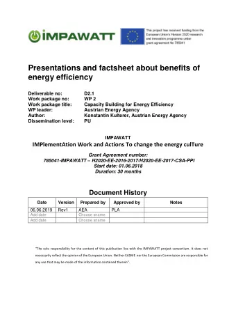 Presentations and factsheet about benefits of  energy efficiency  Deliverable no:  D2.1  Work