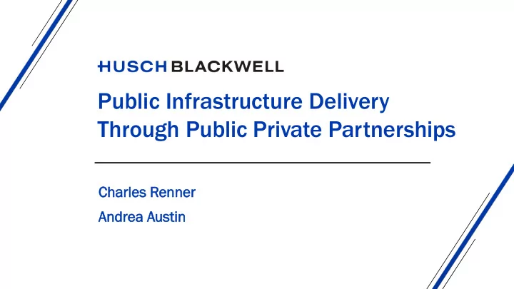 public infrastructure delivery through public private