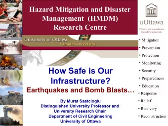 How Safe is Our   Security   Preparedness  Infrastructure?   Education  Earthquakes and