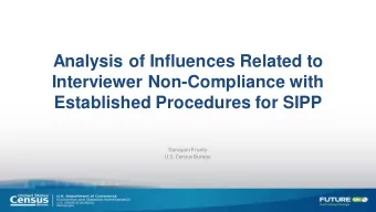 Analysis of Influences Related to  Interviewer Non-Compliance with  Established Procedures for SIPP