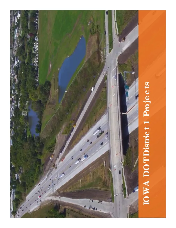 distric t 1 proje c ts iowa dot