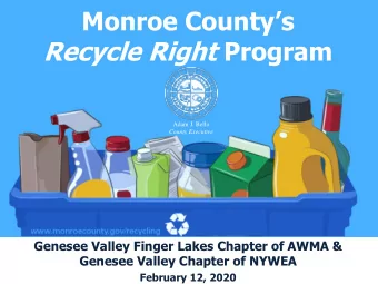 Monroe Countys Recycle Right Program  Adam J. Bello  County Executive  Genesee Valley Finger