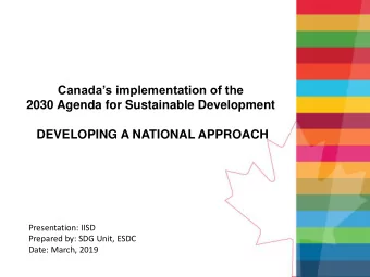 Canadas implementation of the  2030 Agenda for Sustainable Development  DEVELOPING A NATIONAL