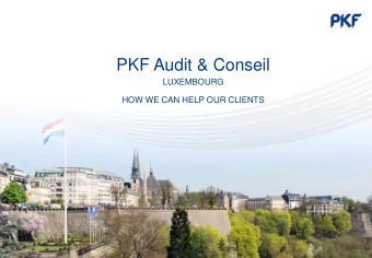 PKF Audit &amp; Conseil  LUXEMBOURG  HOW WE CAN HELP OUR CLIENTS  AUDIT SERVICES  Legal audits