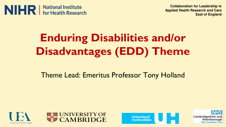enduring disabilities and or