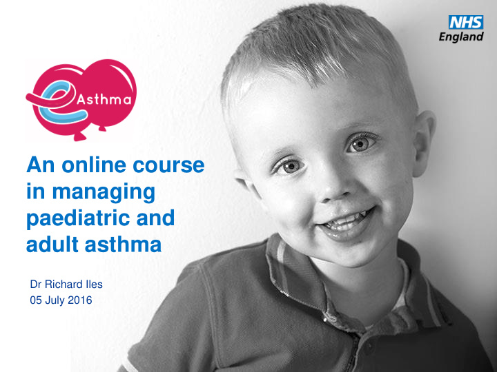 an online course in managing paediatric and adult asthma