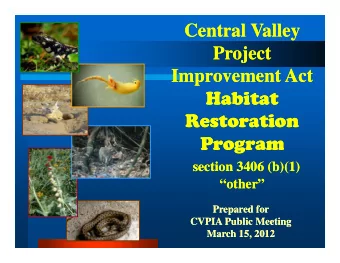 Central Valley  Central Valley  P  Project  Project  P  j  j  t  t  Improvement Act  Improvement