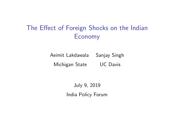the effect of foreign shocks on the indian economy