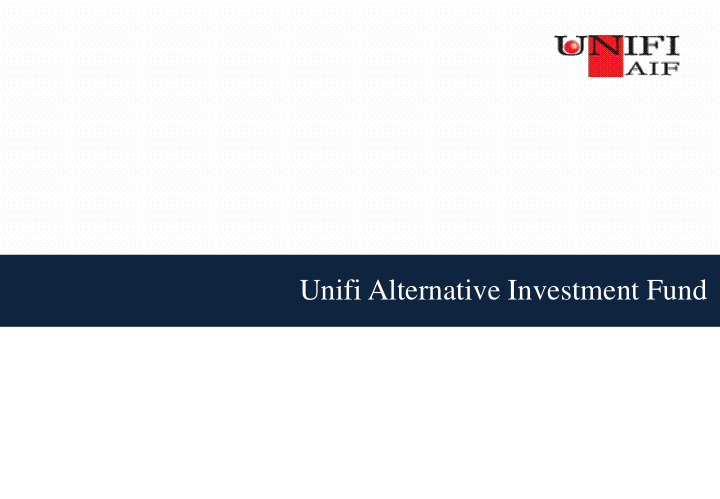 unifi alternative investment fund pre reface